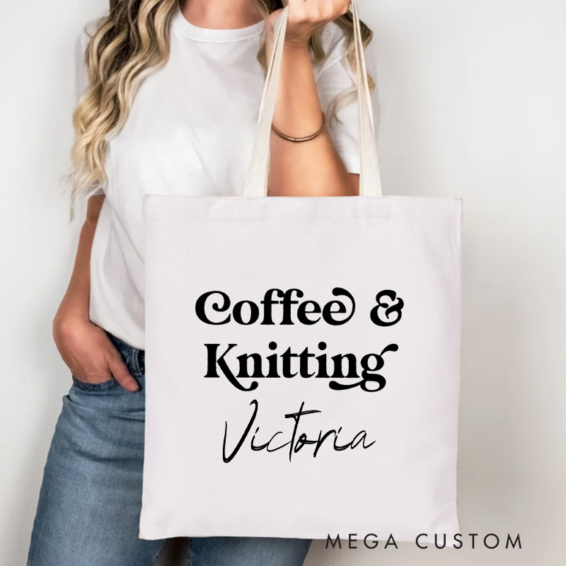 Personalized Coffee And Knitting Tote Bag Yarning Canvas Bag Knitting Lover Bag with Name Yarn Lover Gift Knitting Lovers Gift