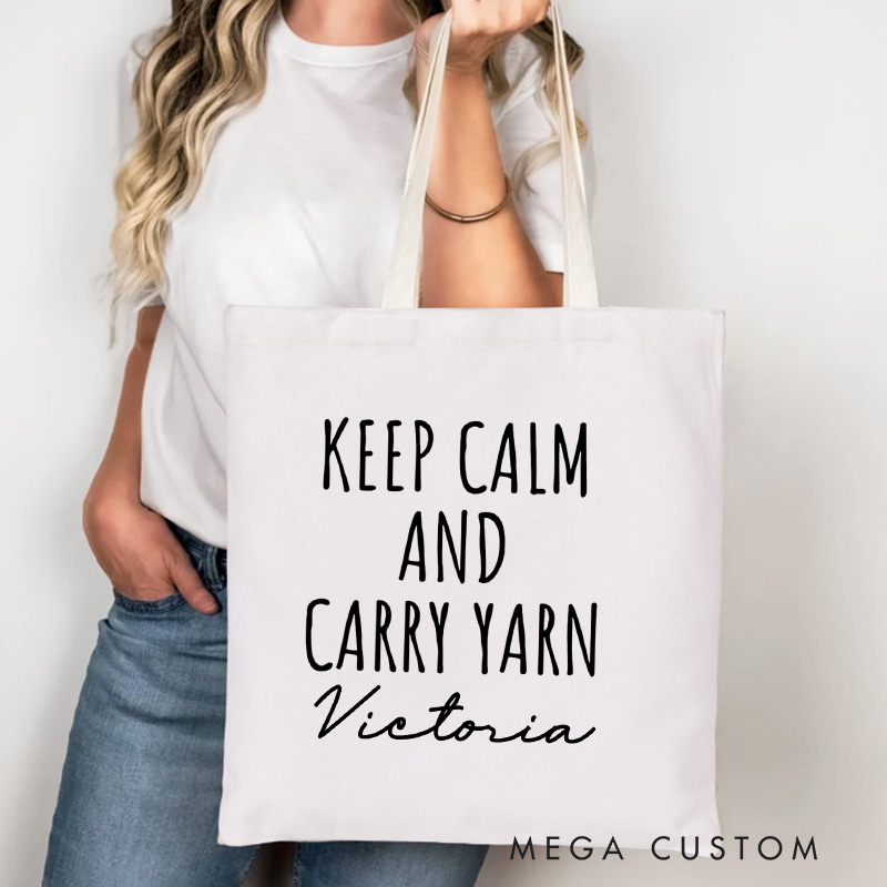 Personalized Keep Calm And Carry Yarn Tote Bag Canvas Bag with Name Crocheting Bag Yarning Bag Knitting Lover Gift Crocheting Lover Gift