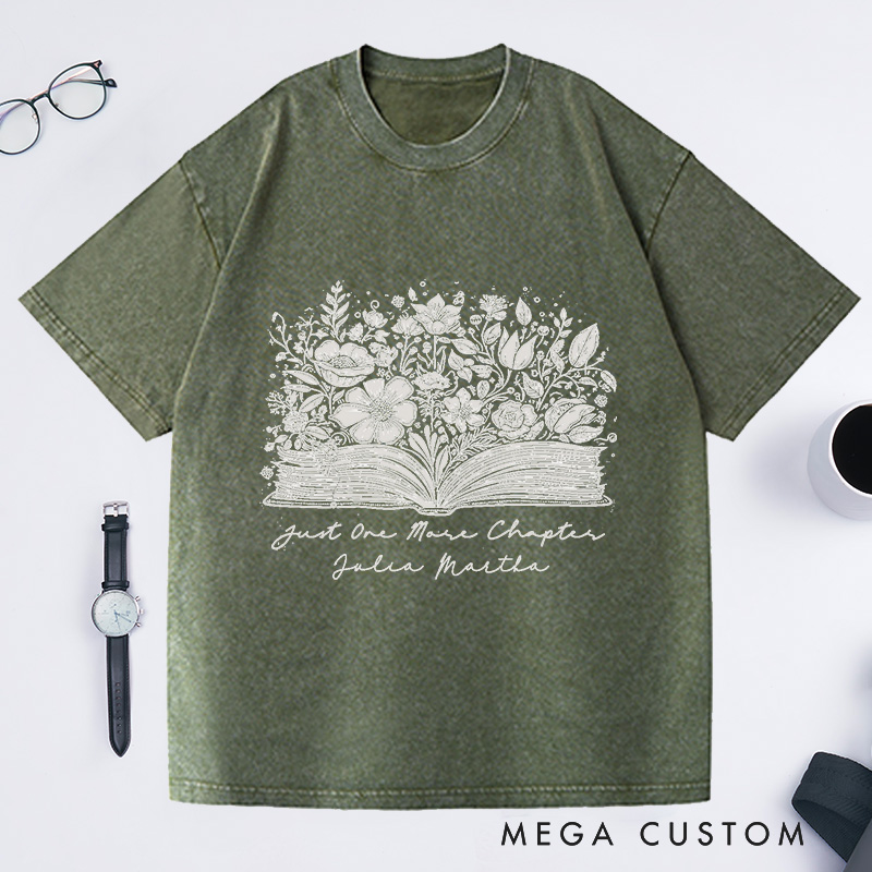 Personalized Just One More Chapter Washed T-Shirts Reading T-Shirt Book Lover Colors Book Shirt Librarian Shirts