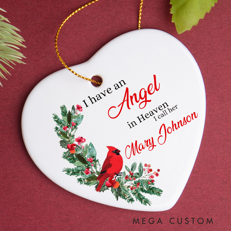 Personalized Memorial Ornament for Loss of Loved One I Have an Angel in Heaven I Call Her Mom Sympathy Gift Christmas Gift In Memory of Gift