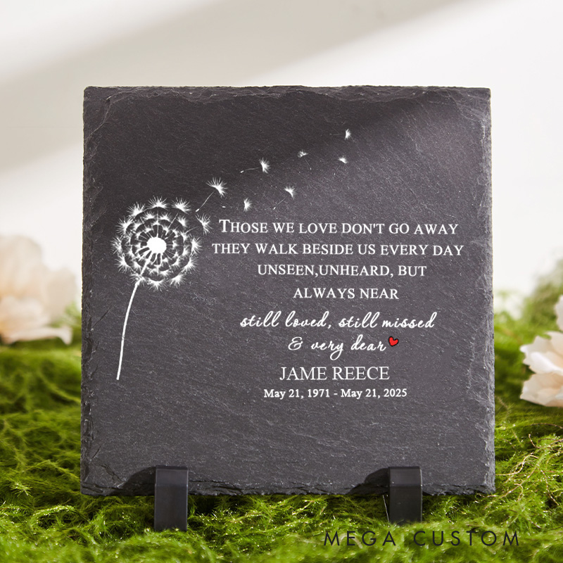 Personalized Memorial Garden Sympathy Gifts for Loss of Loved One Condolence Bereavement Gift Those We Love Don't Go Away Slate Marker 