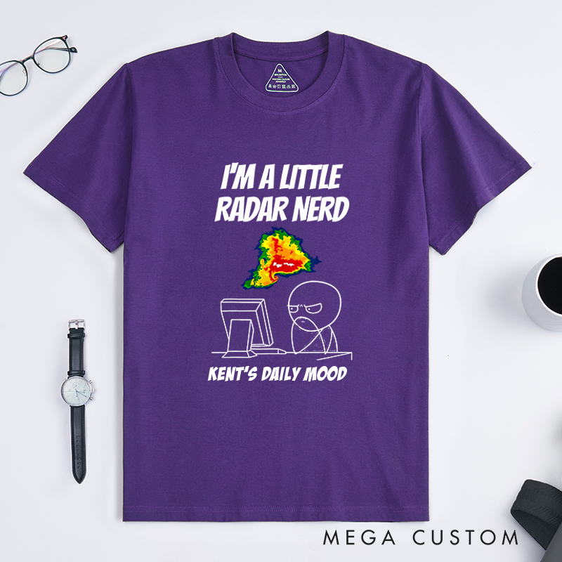 Personalized I’M A Little Radar Nerd T-Shirt Overthinking in Progress Technology Lover Shirt Gift for Geek Nerd