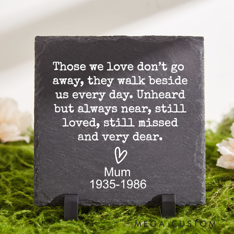 Personalized Memorial Stone Sympathy Gift for Loss of Loved One Bereavement Gift Those We Love Don't Go Away Loss Loved One Memorial Garden Stone