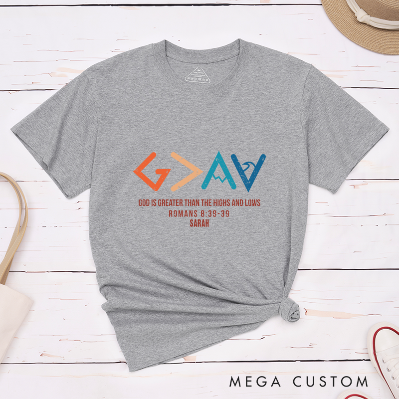 Personalized God is Greater Bible Verse T-Shirt with Custom Name Christians Gift Birthday Gift Christian Apparel Gift for Jesus Lover