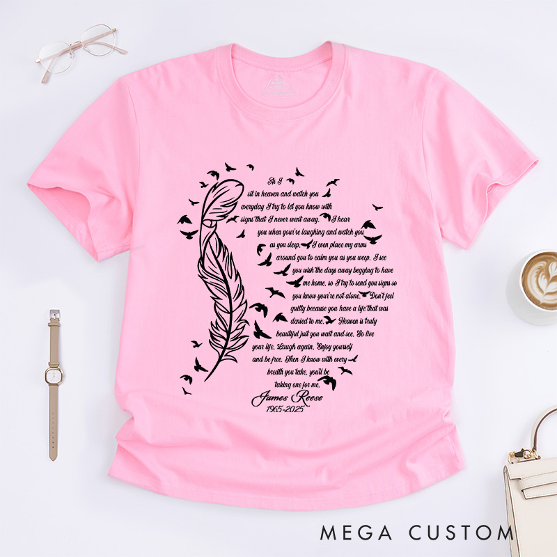 Personalized Memorial T-Shirt for Loved One Custom Name Date Remembrance Tee as I Sit in Heaven Poem