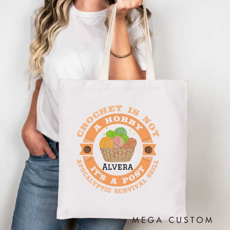 Personalized Crochet Is Not A Hobby It's A Post Tote Bag Yarning Bag Crocheter Bag with Name Yarn Lover Gift Crocheting Lover Gift