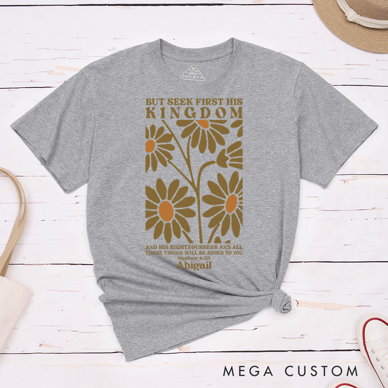 Personalized Matthew 6:33 Bible Verse Classic T-Shirt with Daisies Design Cotton Tee Religious Gift Easter Birthday Gift for Christian Girls