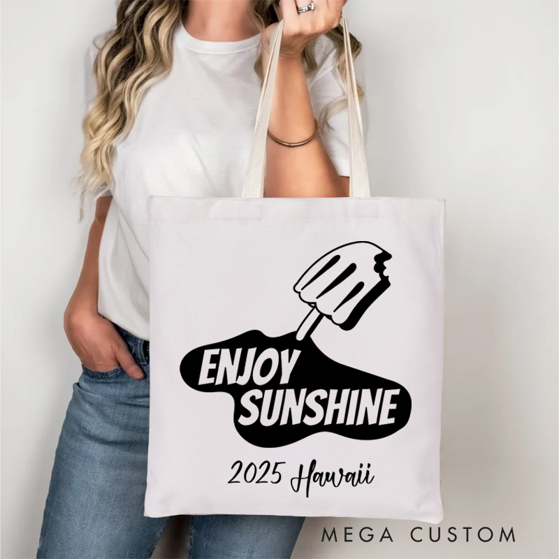 Personalized Enjoy Sunshine Tote Bag Gift for Traveling Lovers Funny Vacation Gift
