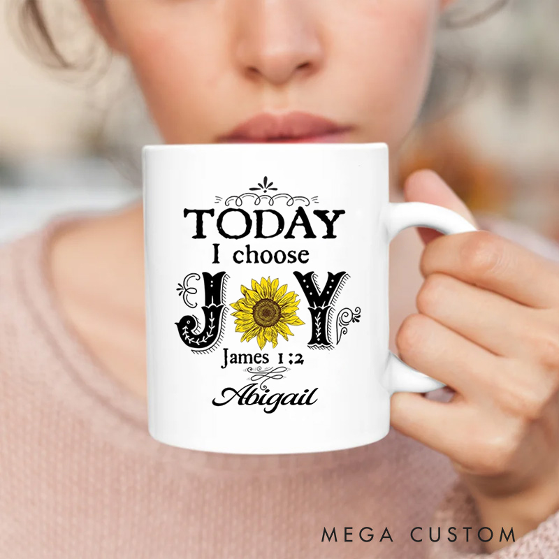 Personalized Today I Choose Joy James 1:2 Ceramic Mug with Name Birthday Gift for Christian 