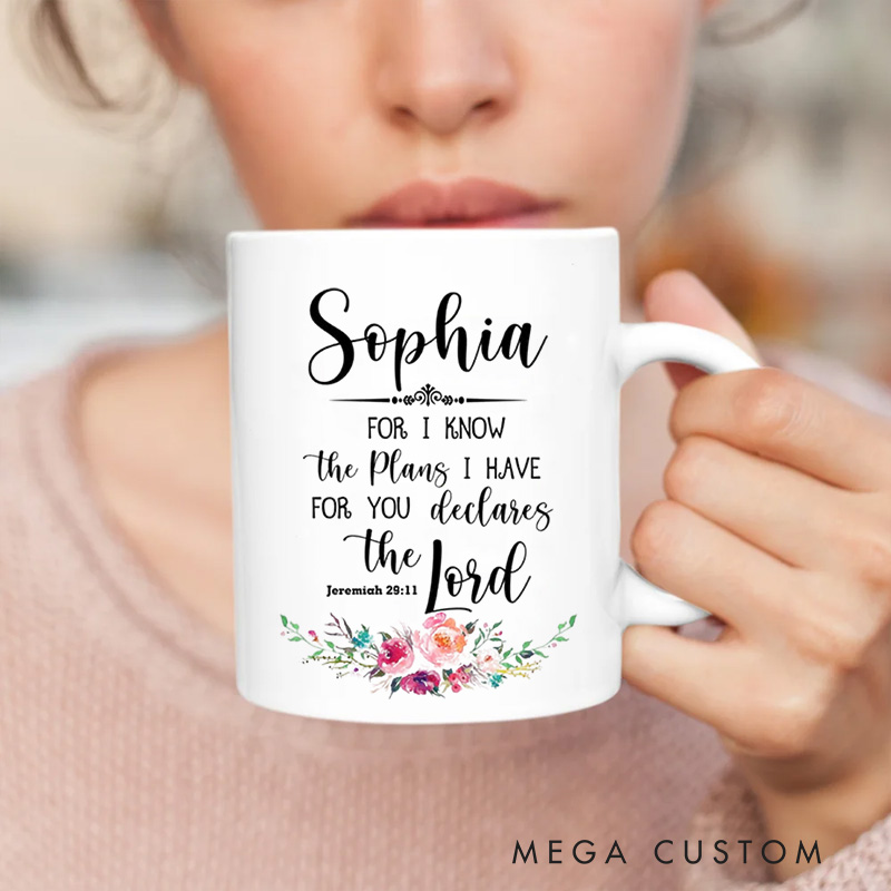 Personalized for I Know the Plans I Have for You Jeremiah 29:11 Ceramic Mug with Name Religious Gift Birthday Gift for Women