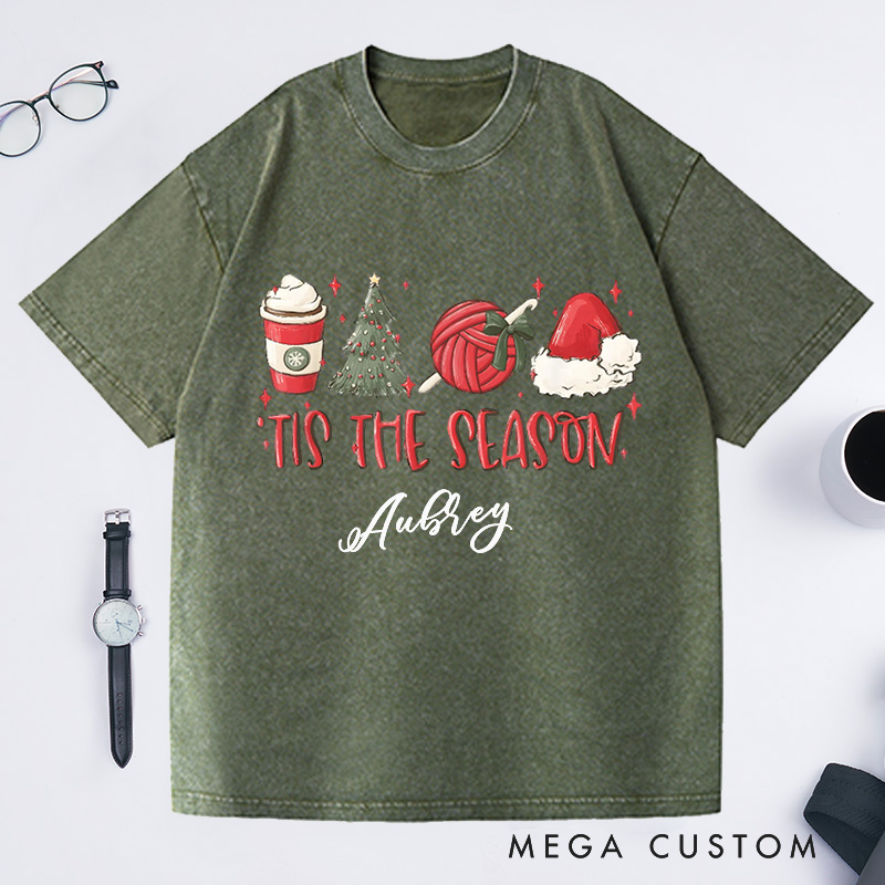Personalized the Season Christmas Crochet Lover Washed T-Shirts Crocheting Phrase Quote Custom Tee Unusual Gifts