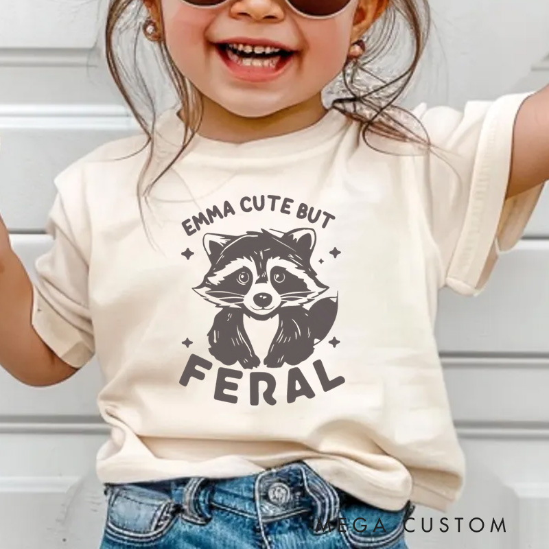 Personalized Cute But Feral T-Shirt Meme Funny Raccoon T-Shirt Gift for Kids 