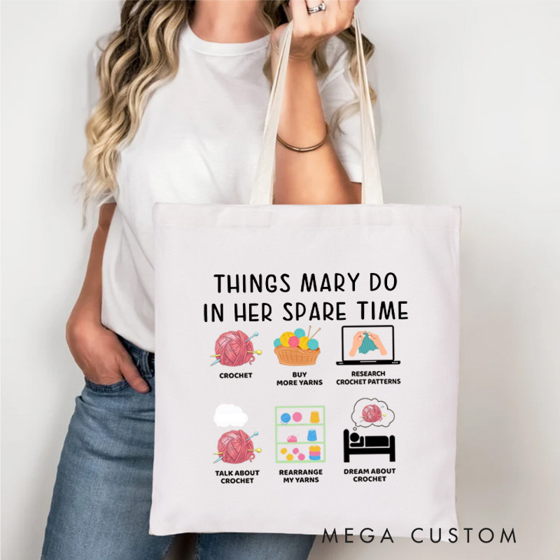 Personalized Things I Do in My Spare Time Crochet Tote Bag Custom Crocheter Bag with Name Crocheting Lover Gift