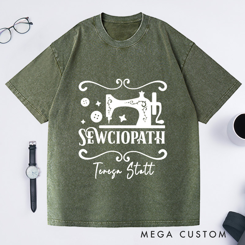 Personalized Sewciopath Washed T-Shirts Sewing Gifts for Mom Tailor Shirt Sewing T-Shirt Gift for Sewers