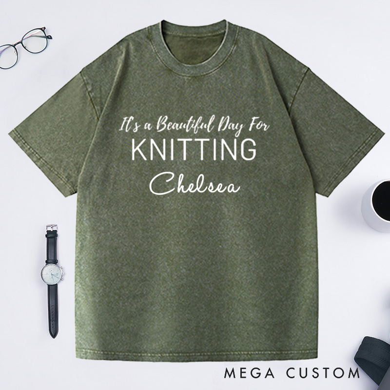 Personalized Knitting Washed T-Shirts Knitting Gifts Knitting Tee It's a Beautiful Day for Knitting Gifts