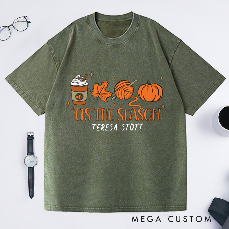 Personalized Crochet Fall Tis the Season Washed T-Shirts Funny Crocheting Lovers Custom T-Shirt