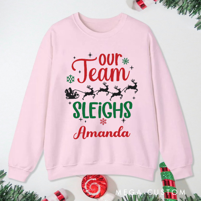 Personalized Office Worker Sweatshirt Our Team Sleighs with Christmas Elements Appreciation Gift for Coworkers