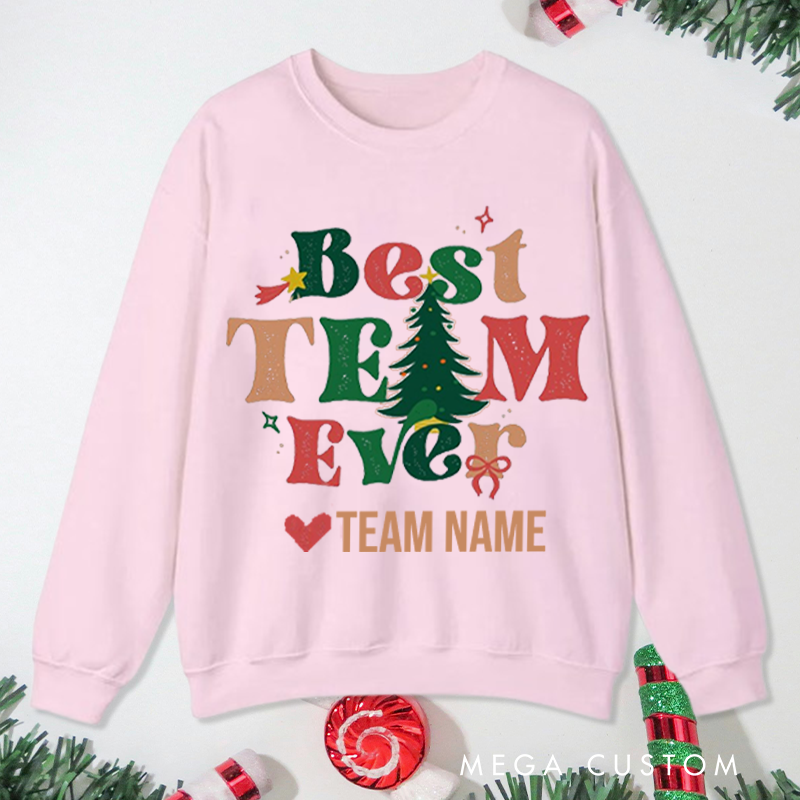 Personalized Office Worker Sweatshirt Best Team Ever with Christmas Elements Appreciation Gift for Coworkers
