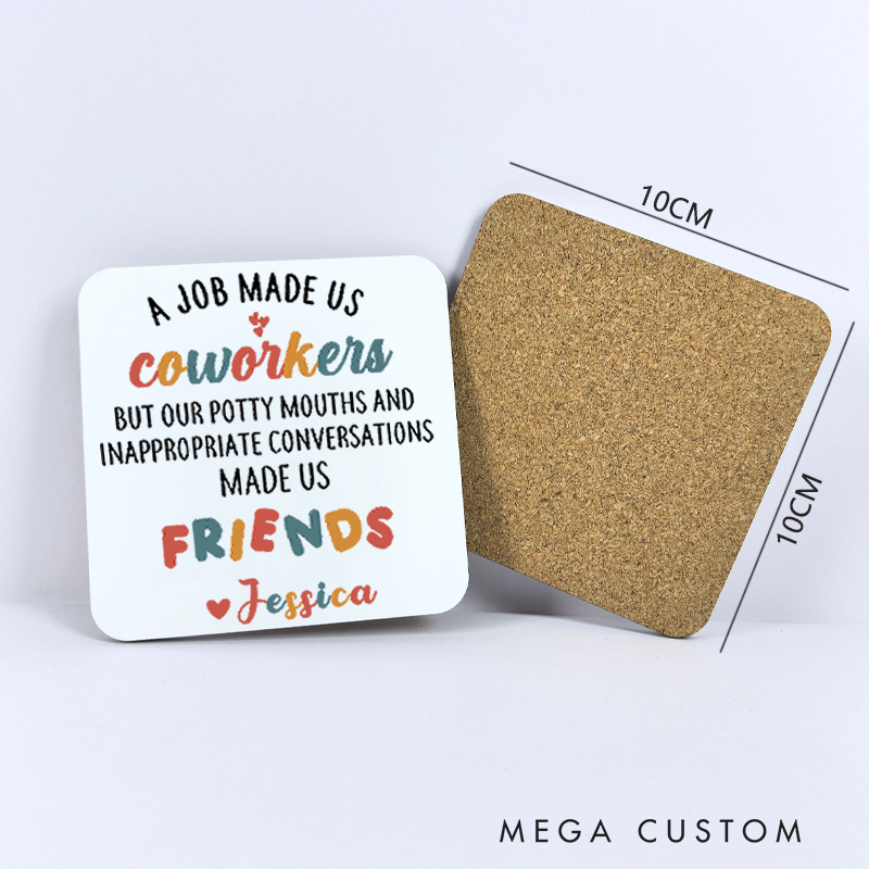 Personalized Coasters for Office Worker a Job Made Us Coworkers Made Us Friends Appreciation Gift for Coworkers