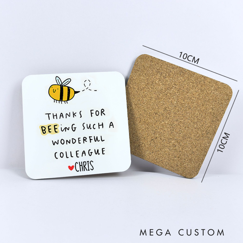 Personalized Coasters for Office Worker Thanks for BEEing Such a Wonderful Colleague Appreciation Gift for Coworkers