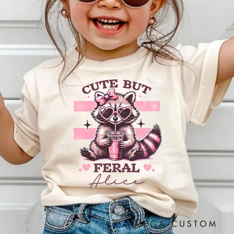 Personalized Cute But Feral T-Shirt Meme Funny Raccoon T-Shirt