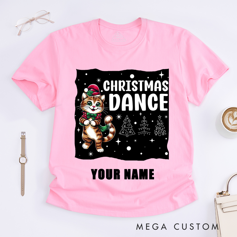 Personalized Christmas Cat Dance T-Shirts Cute Kitten Graphic Tee Unique Xmas Gift for Dance Lovers Women Custom Name Christmas Present