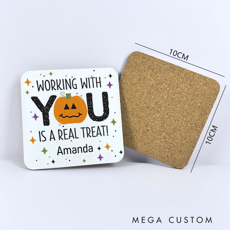 Personalized Coasters for Office Worker a Pumpkin Working With You Is a Real Treat Appreciation Gift for Coworkers