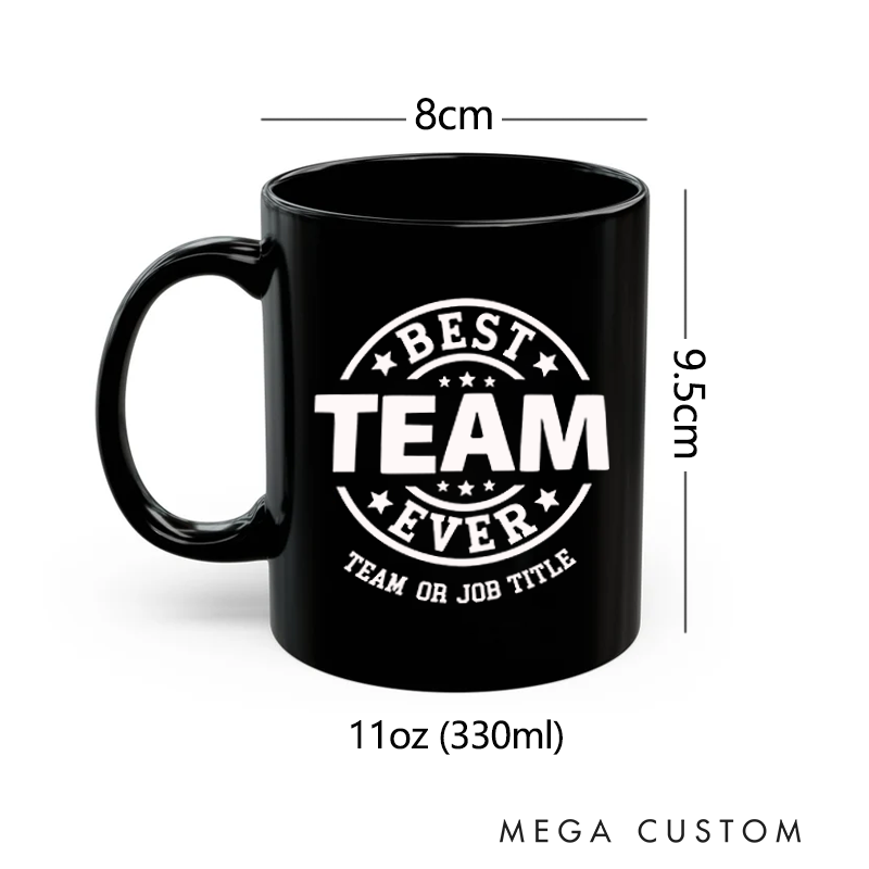 Personalized Office Worker Mug Gift Best Team Ever Mug Appreciation Gift for Coworkers