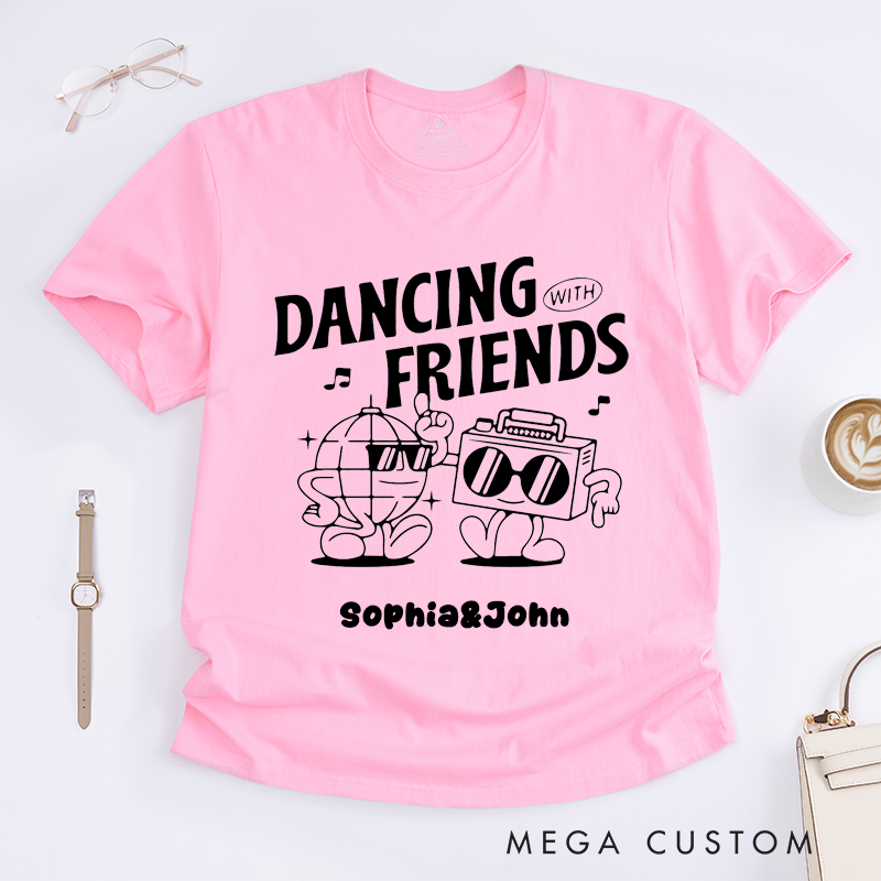 Personalized Dancing With Friends T-Shirts Custom Name Fun Cartoon Disco Ball and Boombox Graphic Gift for Dance Lovers Unisex Trendy Tee