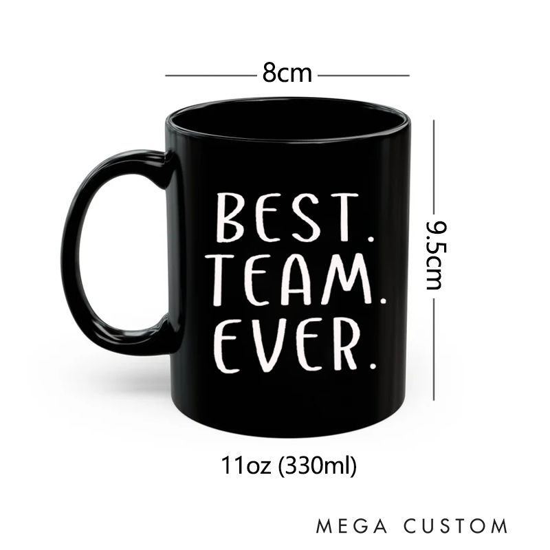 Personalized Office Worker Mug Gift Best Team Ever Mug Appreciation Gift for Coworkers