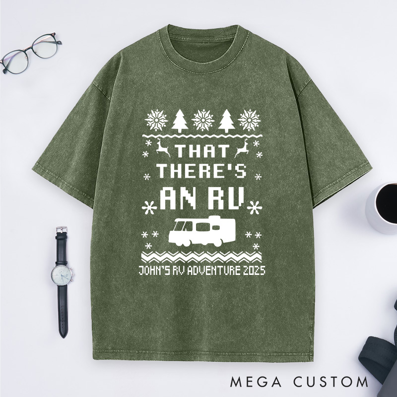Personalized That There's an RV Washed T-Shirt Christmas Vacation Camping T-Shirt Gift for Outdoor Lover
