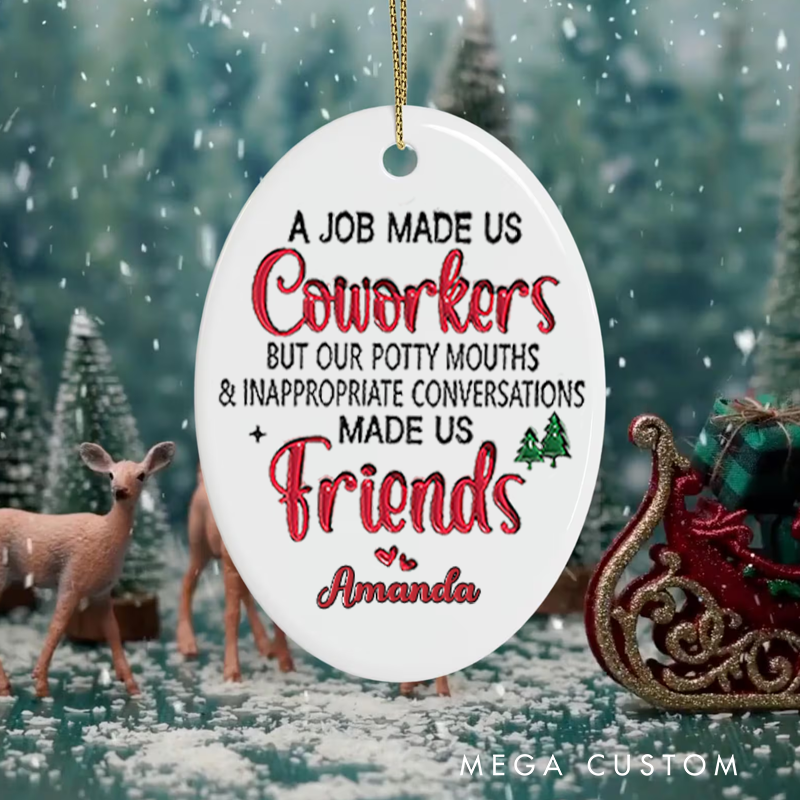 Personalized Office Worker Christmas Ornament a Job Made Us Coworkers with Christmas Tree Ornament Appreciation Gift for Coworkers