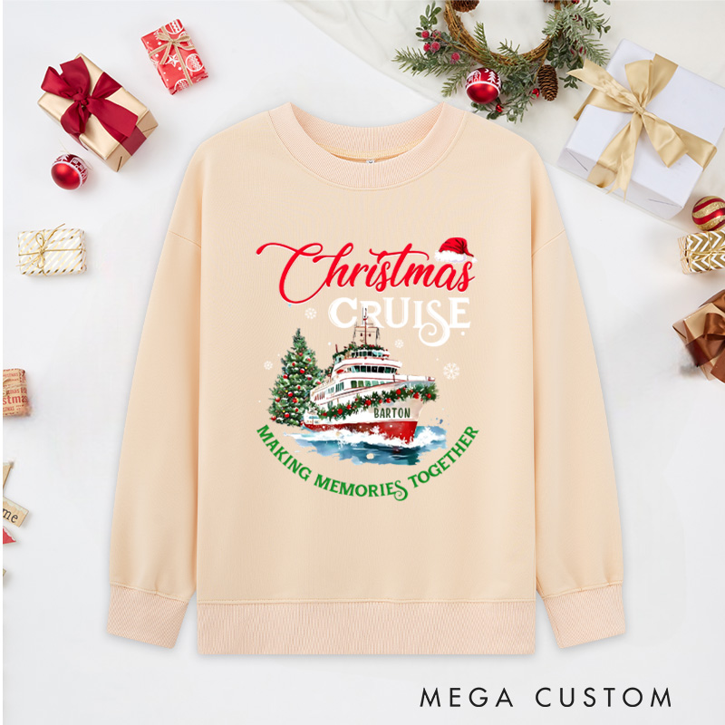 Personalized Christmas Cruise Sweatshirts Making Memories Together Christmas Sweatshirts Gift for Outdoor Travel Lover