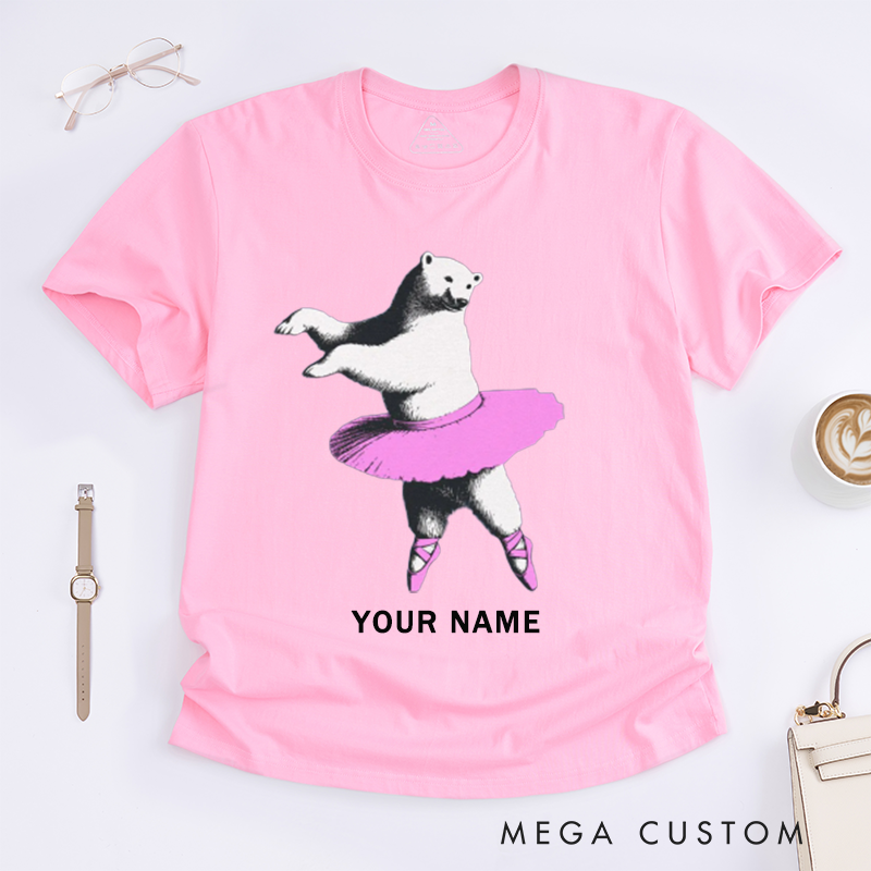 Personalized Ballet Dancing Bear Tutu T-Shirts Custom Name Cute Animal Art Gift for Women Girls Unique Ballerina Outfit Present Daughter Sister