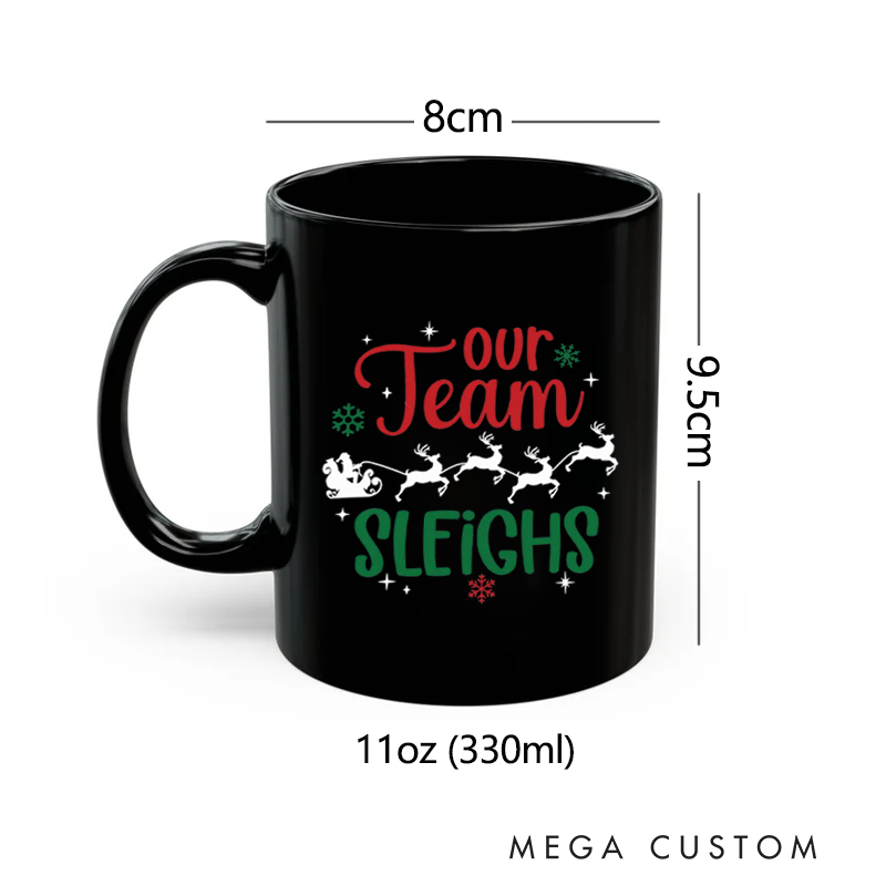 Personalized Office Worker Mug Our Team Sleighs Christmas Mug Gift for Coworkers