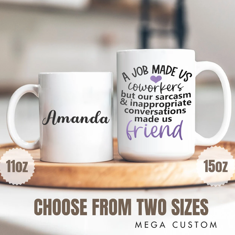 Personalized Office Worker Mug Gift a Job Made Us Coworkers Mug Appreciation Gift for Coworkers