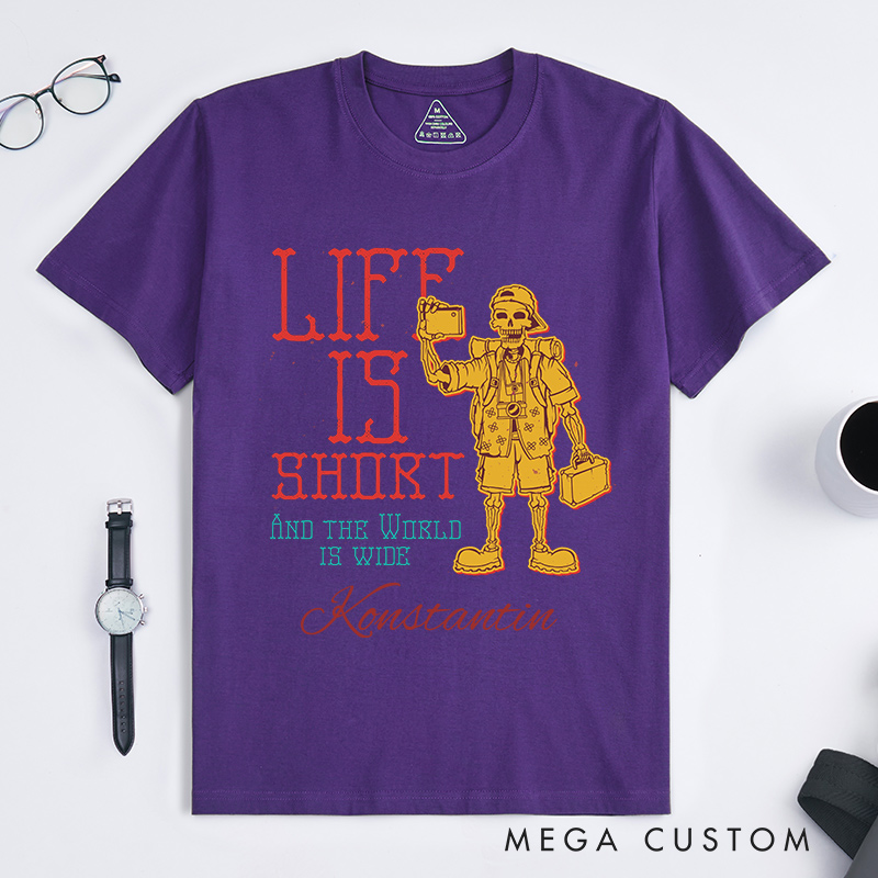 Personalized Life is Short and the World is Wide Classic T-Shirts for Traveling Lovers Halloween Gift for Travelers