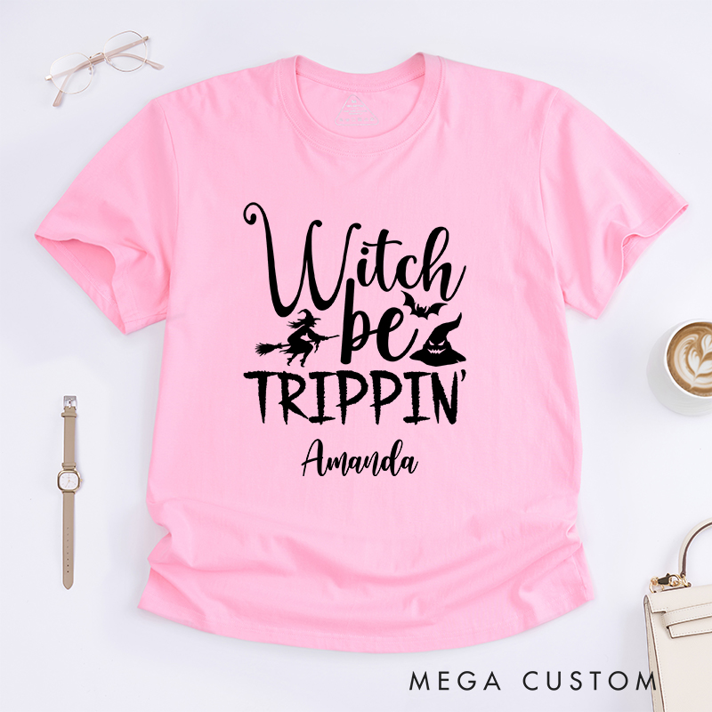 Personalized Witch Be Trippin Classic T-Shirts for Traveling Lovers Halloween Gift for Travelers