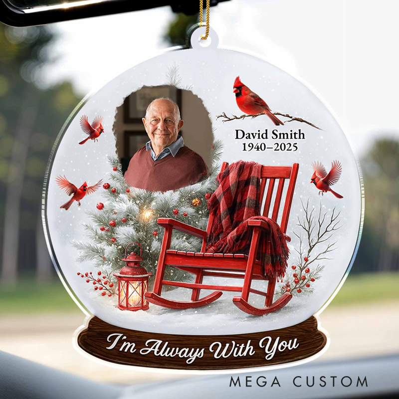 Personalized Memorial Photo Ornament I'm Always With You Cardinal Birds And Christmas Ornament Sympathy Gifts