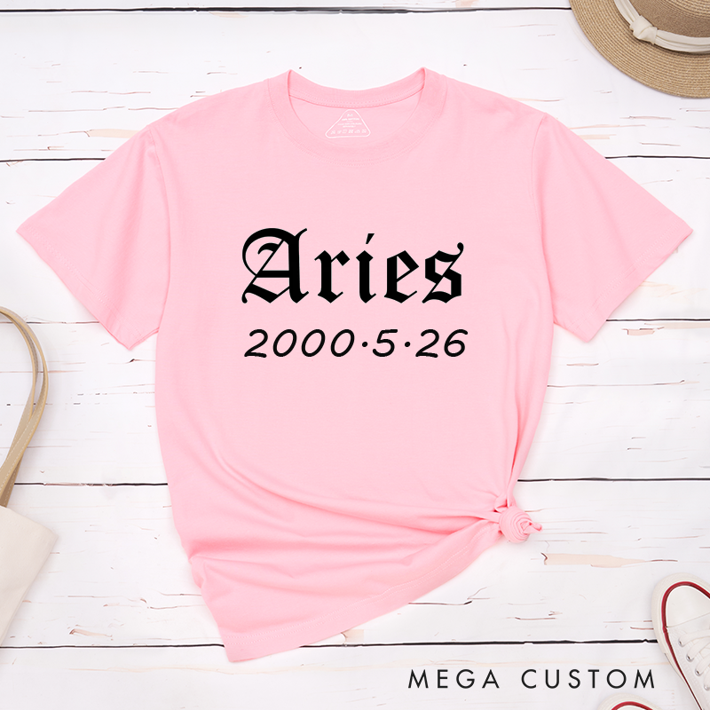 Personalized Aries Birthday T-Shirt Custom Zodiac Sign Date Gift Unisex Classic Tee for Astrology Lovers Unique Birthdate Top 