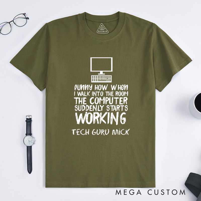 Personalized Funny Computer Starts Working T-Shirt Information Technology IT Tee Classic Shirt Gift for Nerd Geek 