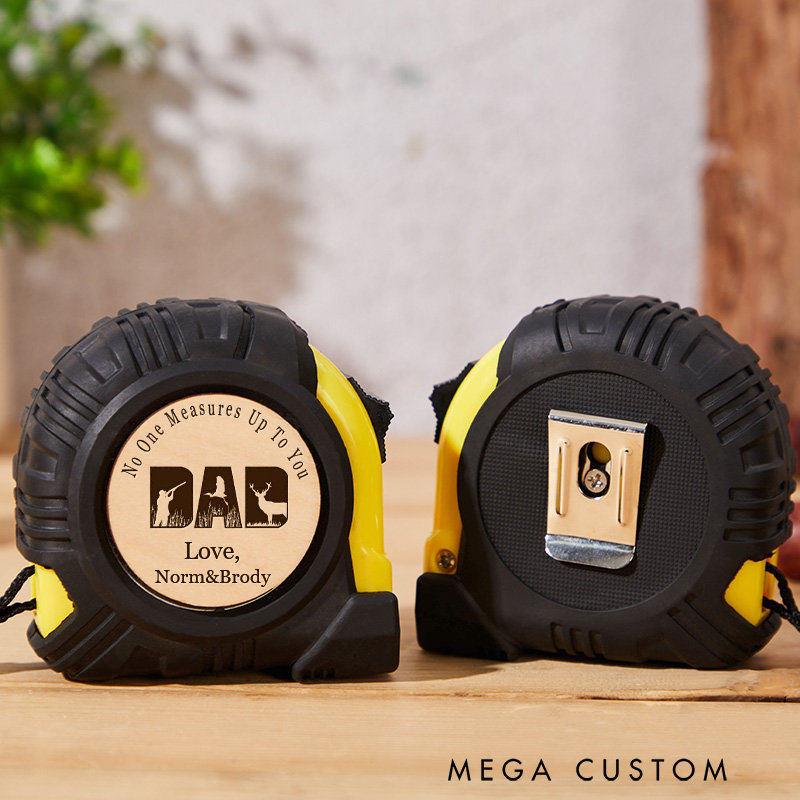 Personalized Tape Measure No One Measures up to You Tape Measure Custom Hunting Tape Measure for Husband Dad Home Improvement Gifts