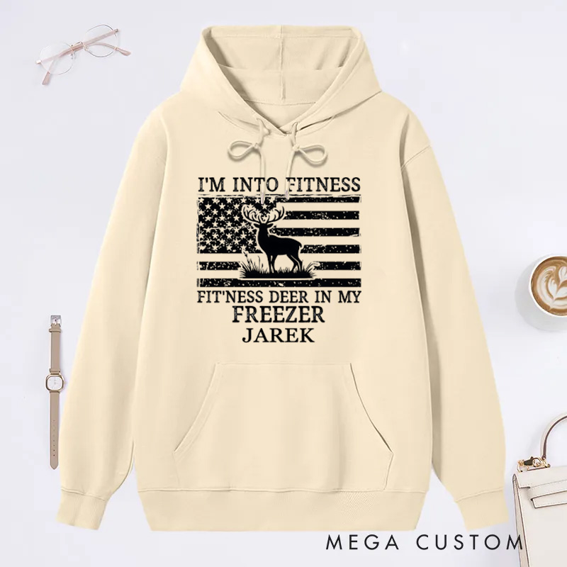 Personalized Funny Hunting Dad Sweatshirt Perfect Gift for Hunters Deer Hunting Hoodie 'i'm into Fitness' Freezer Hoodie Sweatshirt Great for Husband
