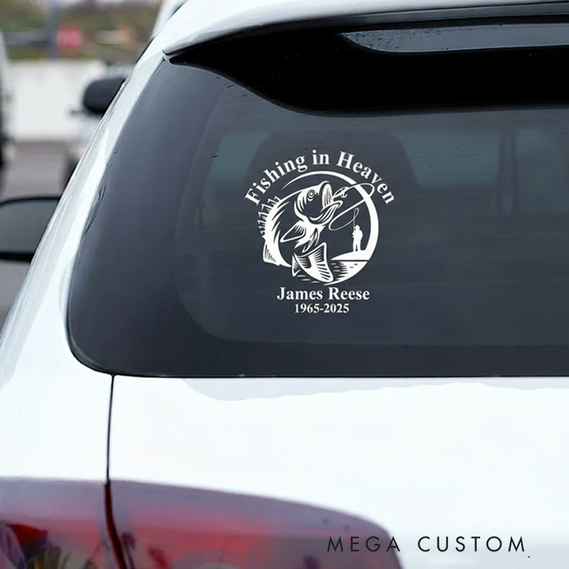 Personalized Memorial Decal Sticker for Car Window Fishing in Heaven Fishing In Loving Memory Rest in Peace Decal Sympathy Gift