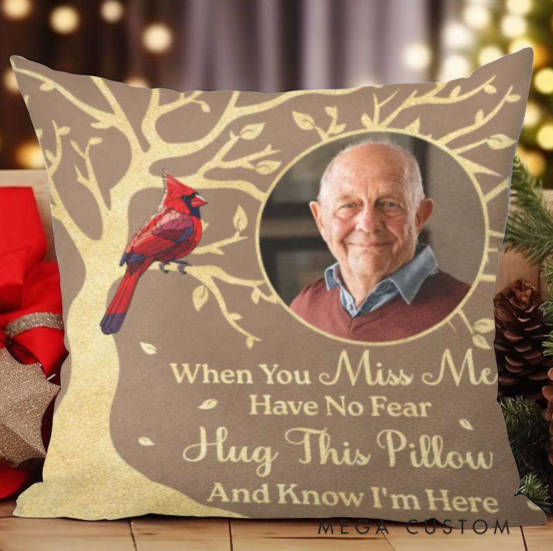 Personalized Memorial Throw Pillow Custom Photo When You Miss Me Memorial Pillow Christmas Gift Sympathy Gift for Family