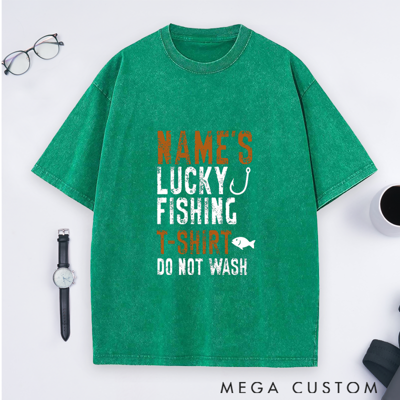 Personalized Lucky Fishing T-Shirt Do Not Wash T-Shirt Christmas Gift Custom Name Sweatshirt Funny Gift for Anglers Custom Fishing Apparel