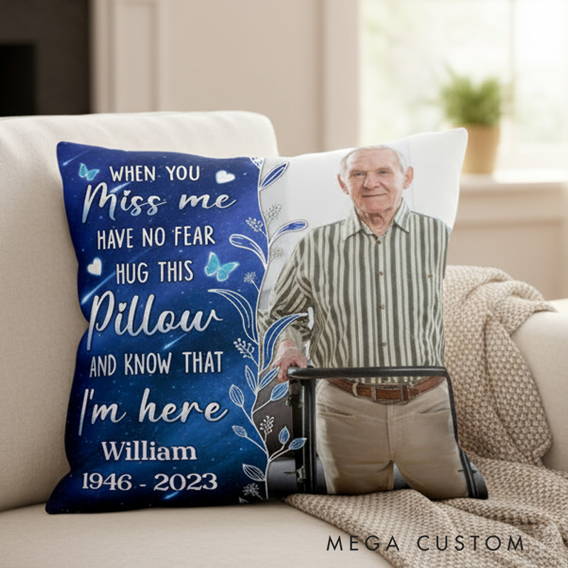Personalized Photo Pillow When You Miss Me Hug This Pillow Custom Double Sided Pillow Bereavement Gift Sympathy Gift for Family