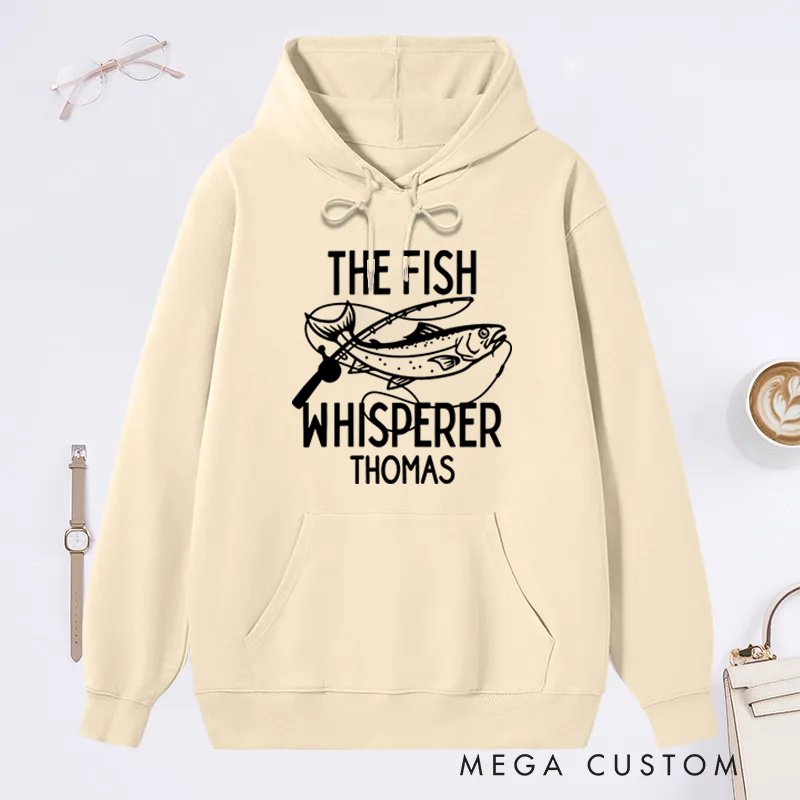 Personalized Fishing Hoodie Funny Fishing Sweatshirt The Fish Whisperer Hoodie Custom Name Warm and Comfortable Gift for Fishing Lovers