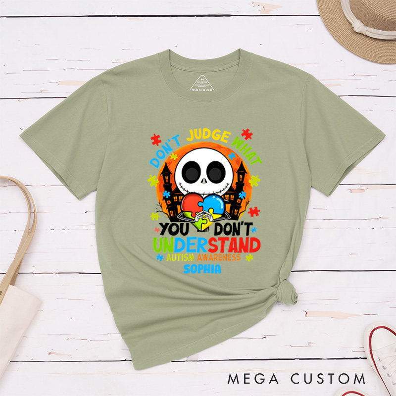 Personalized Autism Awareness T-Shirt Don't Judge What You Don't Understand Mental Health Gift