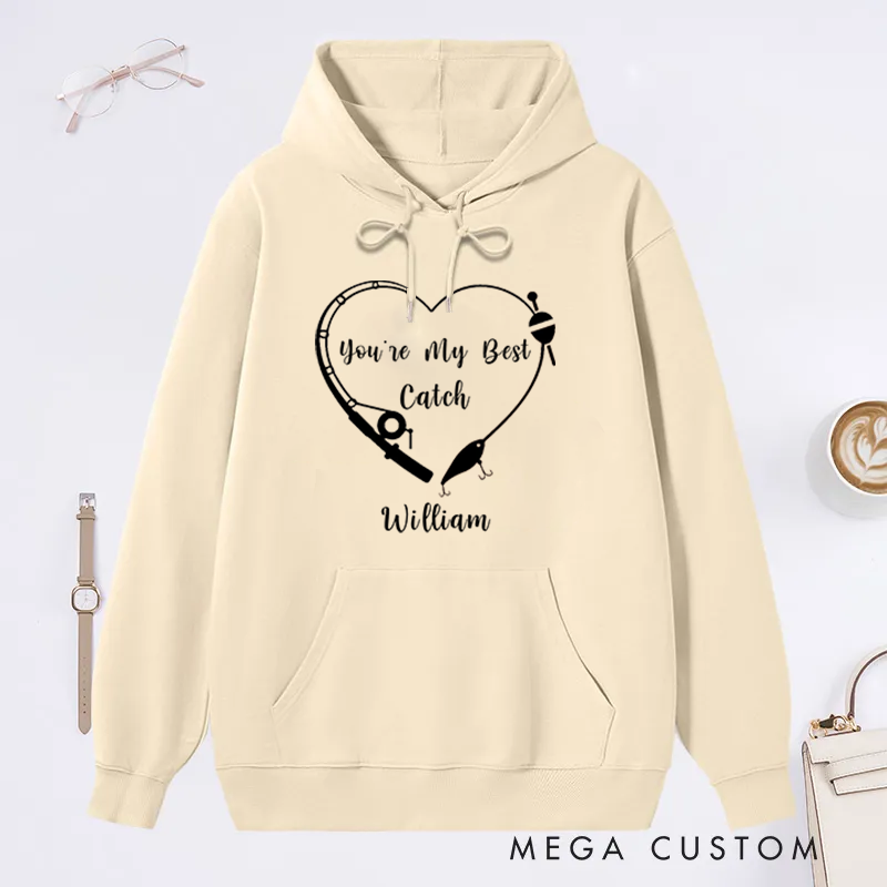 Personalized Fishing Hoodie You’re My Best Catch Design Custom Name Romantic Gift for Anglers Couples and Outdoor Adventures